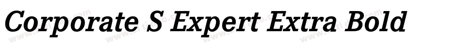 Corporate S Expert Extra Bold Italic OsF字体转换